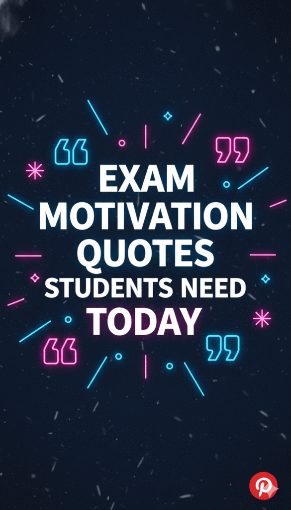 exam motivation quotes students need today