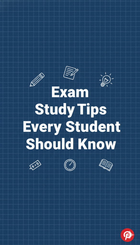 exam study tips every student should know