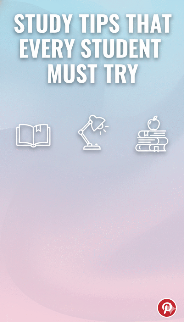 study tips that every student must try