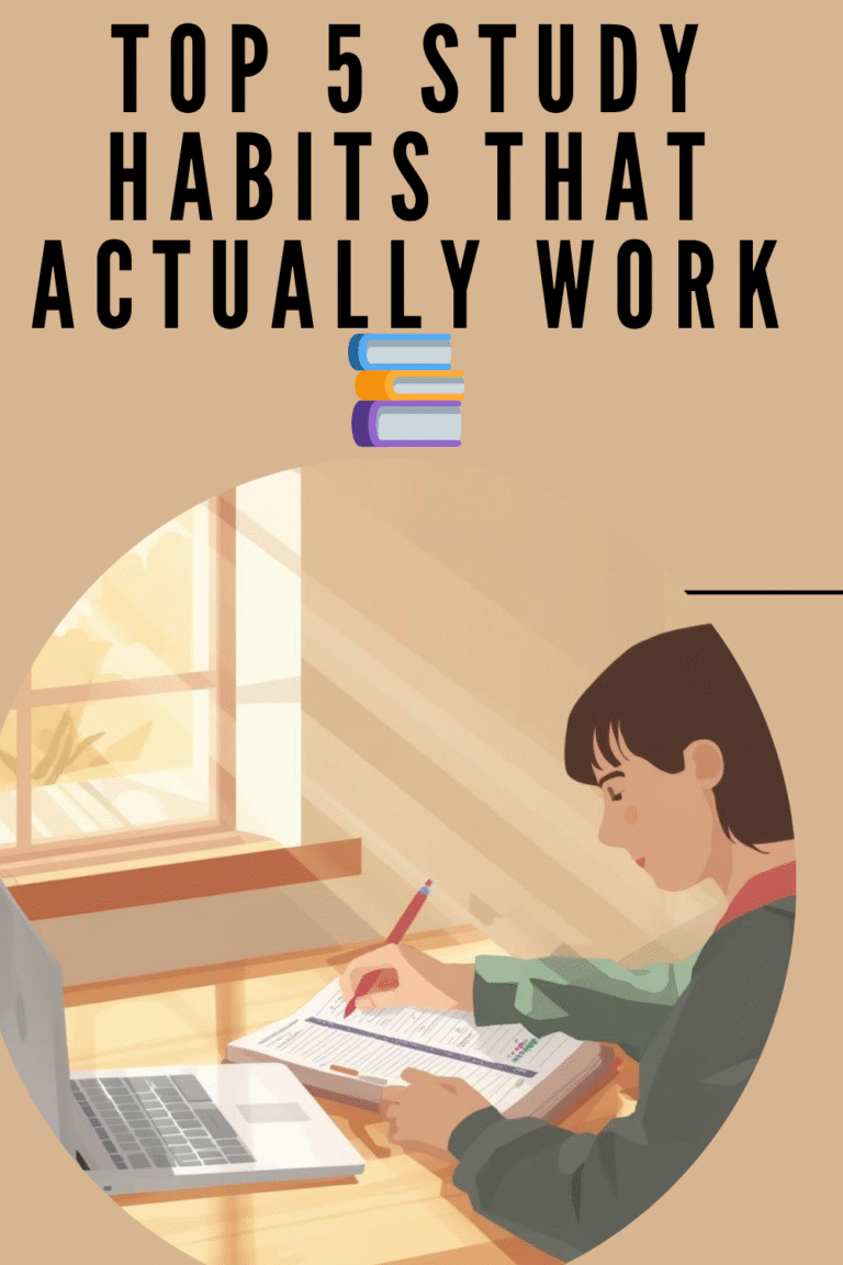 top 5 study habits that actually work 📚