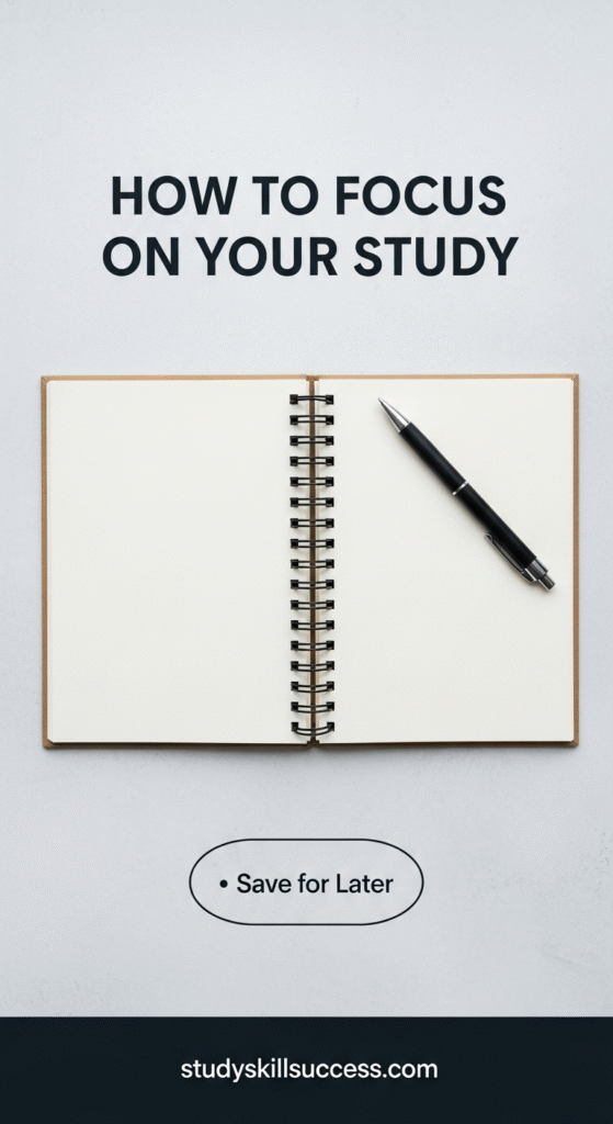 how to focus on your study