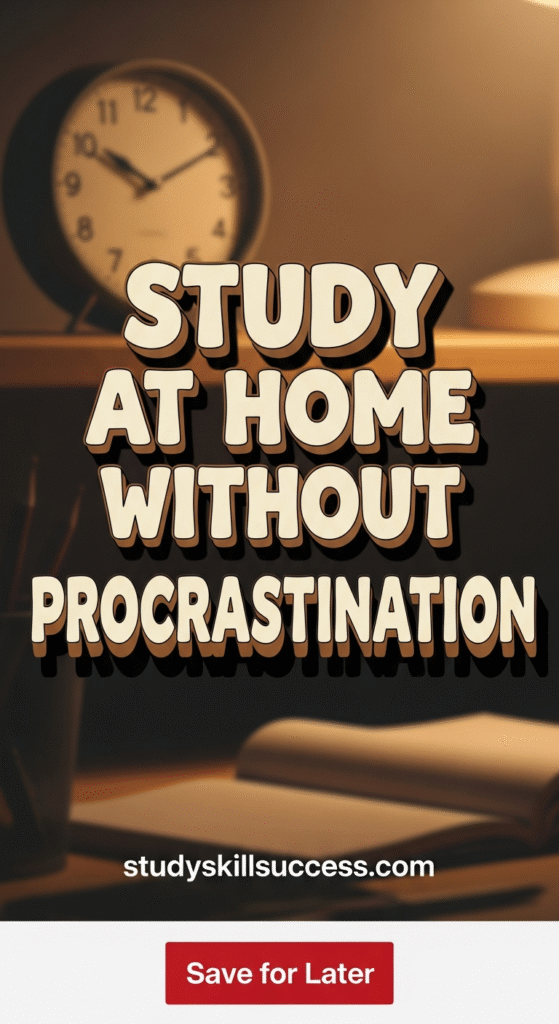 study at home without procrastination